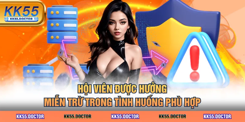 Hội viên được hưởng miễn trừ trong tình huống phù hợp
